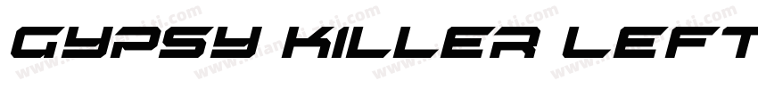 Gypsy Killer Leftali字体转换